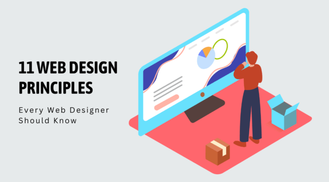 11 Web Design Principles Every Web Designer Should Know